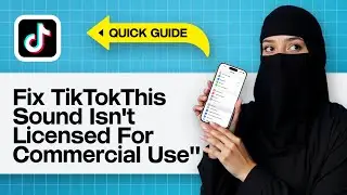 How To Fix TikTok This Sound Isn’t Licensed For Commercial Use | Use TikTok Sounds Safely 2025