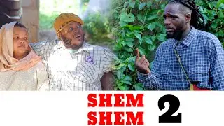 SHEM SHEM | 2 | MKOJANI,NAGWA,MTANGA,