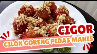 Resep Cilok Goreng (Cigor) Pedas Manis