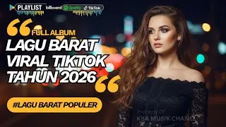 umpulan Lagu Barat Viral TikTok 2026 🎶 Full Album Nonstop