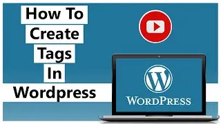 How To Create Tags In Wordpress | 100% Free (2022)