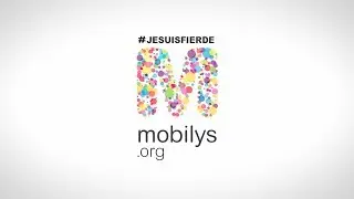 La campagne #JESUISFIERDE de la Fondation Mobilys