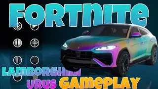 Fortnite Lamborghini Urus SE Car Gameplay