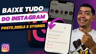 COMO BAIXAR POSTS,REELS,STORIES DO INSTAGRAM TANTO NO IPHONE QUANTO NO ANDROIDE!
