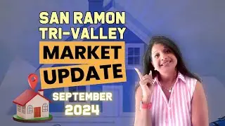 September 2024 San Ramon Real Estate Market Update | Latest Trends & Insights