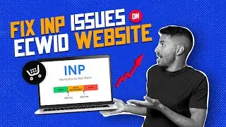 INP Destroying Your Ecwid Rankings | Here's How to Improve Fast with Website Speedy