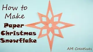 How to Make a Paper Christmas Snowflake | DIY Paper SnowFlake Xmas Crafts for kids |