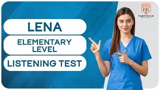 Lena - Elementary English Listening Test