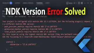 NDK Version Error Solved | Flutter dart Tutorial | Flutter Error Fix