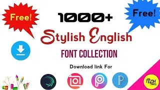 1000+ stylish fonts collection Download Link| How to add fonts in pixellab|Ttf fonts download link