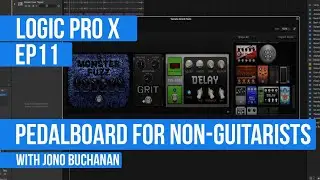 LOGIC PRO X - PedalBoard for Non-Guitarists