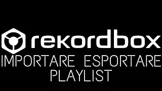 Rekordbox Tutorial: Importare Esportare Sincronizzare Playlist da e verso USB