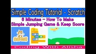 7 Minutes-How To Make Simple Jumping Game & Keep Score|Simple Coding Tutorial | Scratch For Beginner