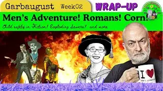 Garbaugust3D Week Two Wrap - Pt 2 - Men's Adventure, Children of the Corn & many chatty digressions