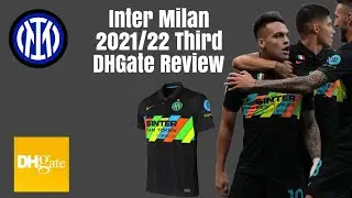 DHGate Inter Milan Third 2021/22 Football Shirt Soccer Jersey Review Retro Top Nike Internazionale