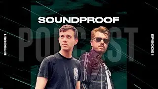 Tik Tok, How We Met & Is Using Loops CHEATING? - SOUNDPROOF Podcast EP1
