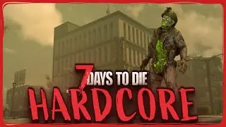 Huge Wasteland Tier 5 POI - 7 Days to Die 1.0 - Hardcore S2 - #23