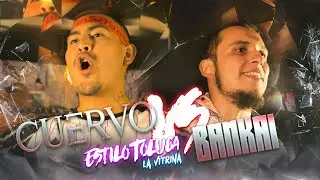 SPIT MX PRESENTA : BANKAI VS CUERVO #BatallasCannabicas #EstiloToluca #LaVitrina