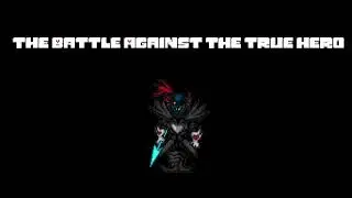 Battle Against THE True Hero