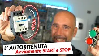 Cos'è L' AUTORITENUTA di un teleruttore?  Spiegato cosi lo capiscono TUTTI!