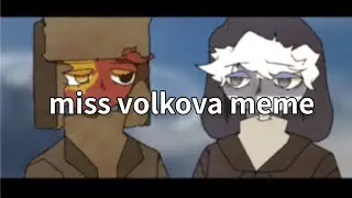 Miss volkova meme / countryhumans