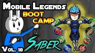 SABER - TIPS, ITEMS, SPELL, EMBLEMS, TRICKS, AND GUIDE - MGL MOBILE LEGENDS BOOT CAMP VOLUME 18
