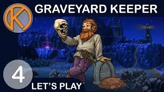 Graveyard Keeper | FIXING THE BRIDGE - Ep. 4 | Let's Play Graveyard Keeper Gameplay