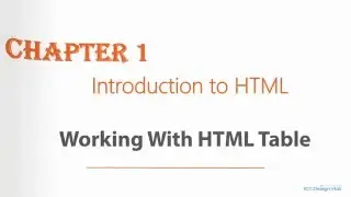 Introduction to HTML - Working with HTML Table