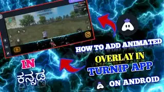HOW ADD CUSTOM OVERLAY ADD TURNIP || ANIMATED OVERLAY ON TURNIP LIVE STREAM || FREE FIRE KANNADA