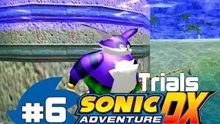 Sonic Adventure DX %100 Walkthrough - Trials - Part 6