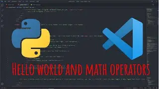 Mathematical Operators in Python | Hello World! program | MK codes |