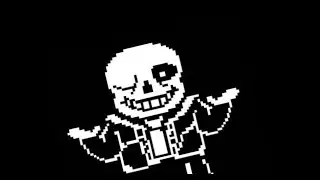 Sans fight but Song that might play when you fight sans is playing