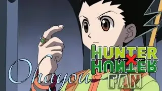Hunter X Hunter (Opening 1) - Ohayou [Full Song]