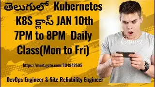 (తెలుగులో) New Daily Kubernetes Jan 10th 2024 7PM to 8PM IST CKA CKAD AKS EKS RANCHER ISTIO HELM