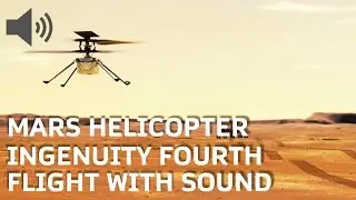 Ingenuity Fourth Flight With Sound