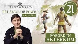 New World: Forged in Aeternum - Balance of Power (March 2023)