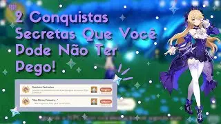 2 Conquistas Secretas Que Você Pode Não Ter Pego! - Genshin Impact
