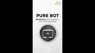 Top 5 Reasons Pure Bot Should Be Your Next Vacuum Cleaner| Making Life Easier| Book Free Demo Now