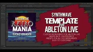Synthwave Template for Ableton Live - RetroMania