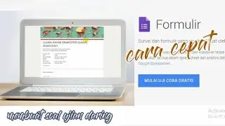 Cara Cepat Membuat Soal Google Forms