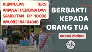 Amanat Pembina Upacara Senin tentang  Berbakti Kepada Orang Tua
