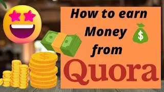 Quora থেকে কিভাবে টাকা আয় করা যায় ? How to earn money from #Quora