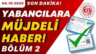 YABANCILARA MÜJDE! 2024'TE ÇALIŞMA İZNİNDE BÜYÜK DEĞİŞİKLİK! (Bölüm 2)