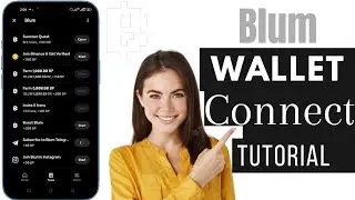 Blum Wallet Connect: Connect Your Wallet To Blum | Blum Update | Blum Airdrop Update Today