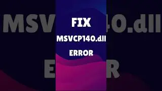 Fix MSVCP140.dll error under a minute! 100% work