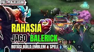 RAHASIA JAGO BALERICK || BALERICK BEST BUILD 2024.MLBB/MOBILELEGENDS