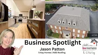 Business Spotlight w/ Jason Patton of 5 Key Homes & NBS Roofing.