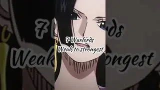 7 warlords Weak to Strongest 