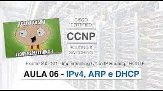 CCNP R&S COURSE - ROUTE - ROOM 06 - IPv4, ARP and DHCP (relay)