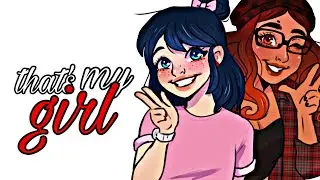 Алья & Маринетт | That's My Girl